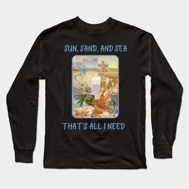 Sun, Sand and Sea Long Sleeve T-Shirt by The Golden Palomino